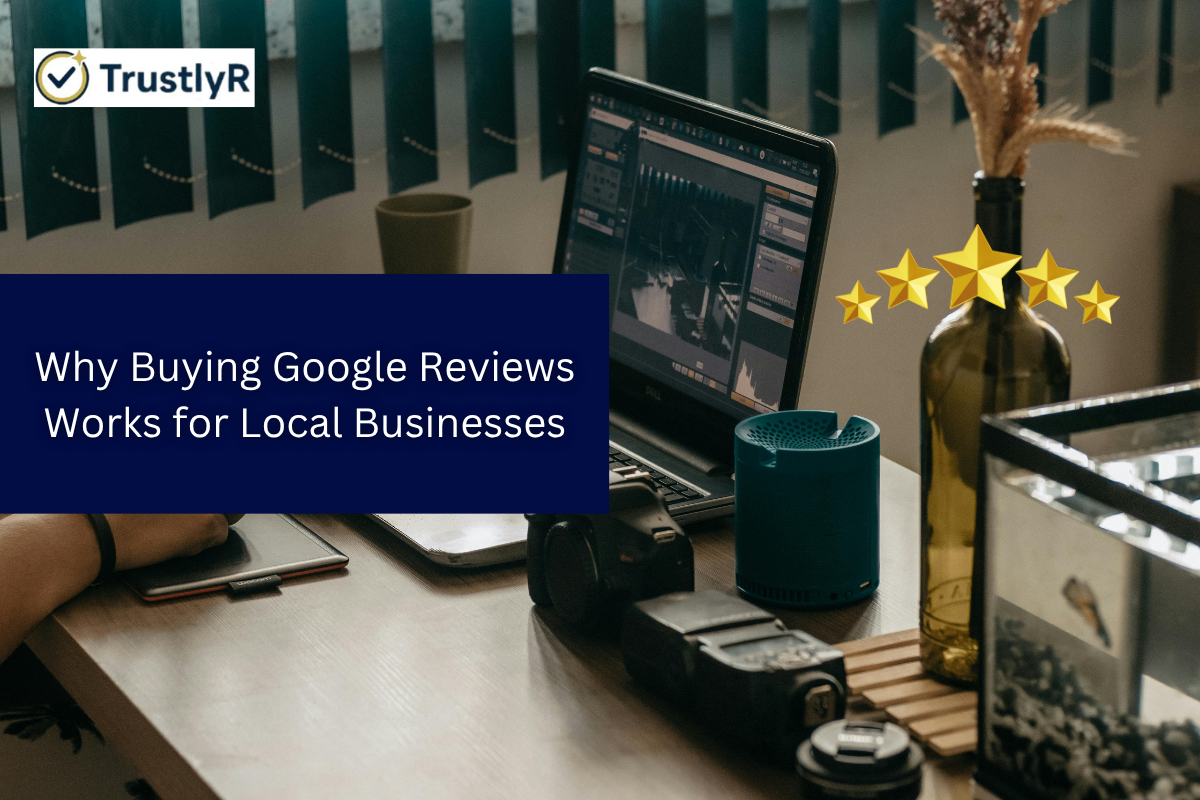 Why Purchasing Google Critiques Works for Native Companies